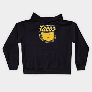 Addicted To Tacos Funny Kids Hoodie